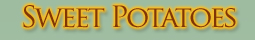 Order your Sweet Potato plants today from Duck Creek Farms.